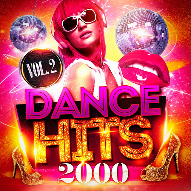 Dance Hits 2000 Vol 2 Album By DJ Hits Spotify
