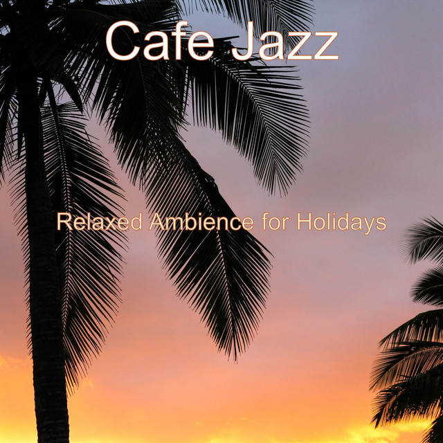 Relaxed Ambience for Holidays cover art