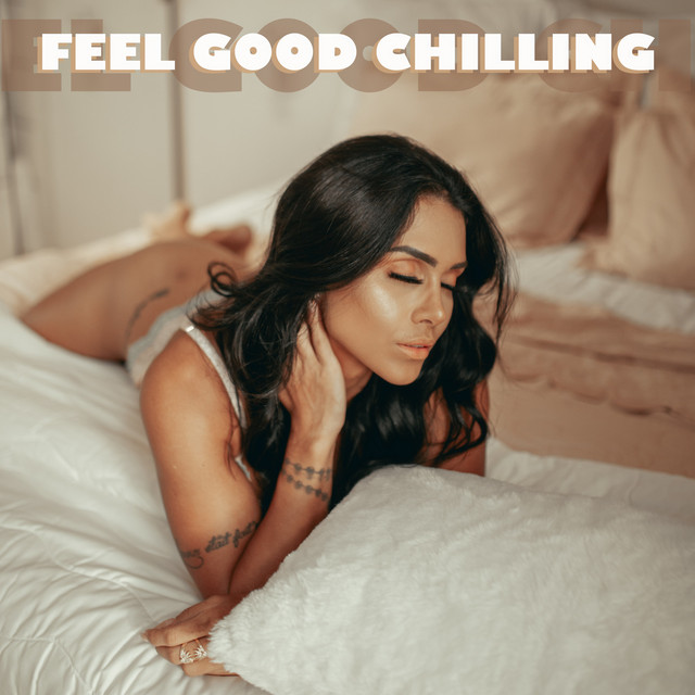 Feel Good Chilling cover art