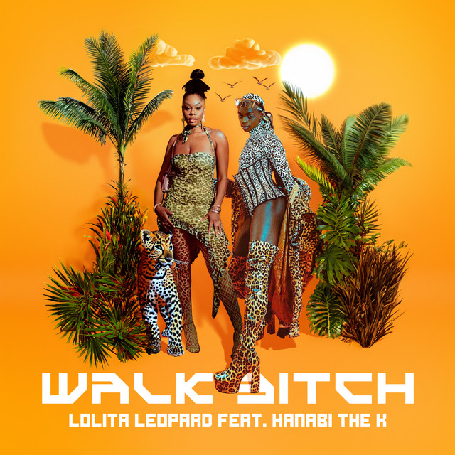 Walk Bitch !