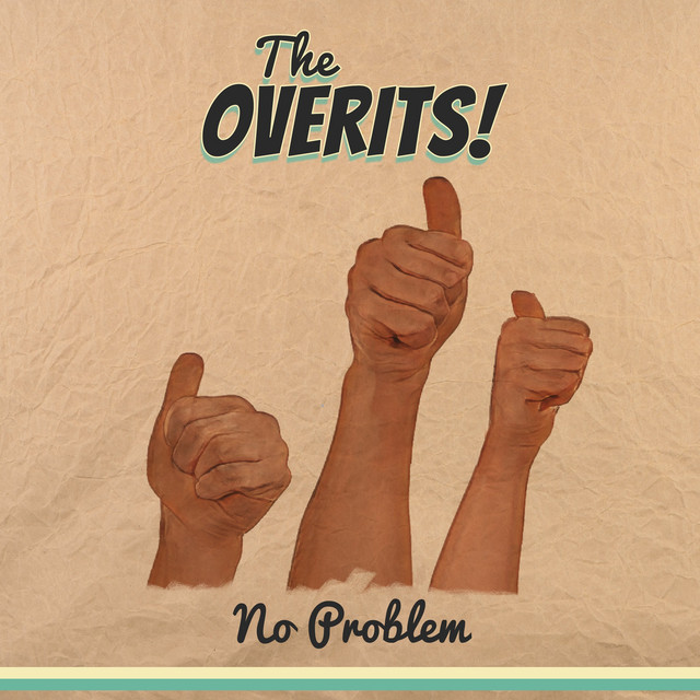No Problem - Single by The Overits! | Spotify