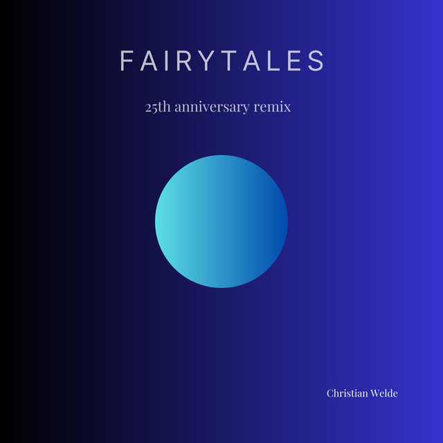 Fairytales (25th Anniversary Remix) (single)