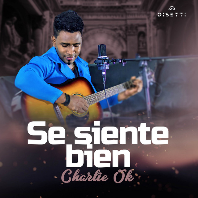 Se Siente Bien - Single by Charlie Ok | Spotify