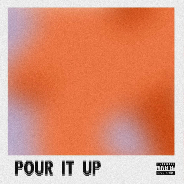 Pour It Up cover art