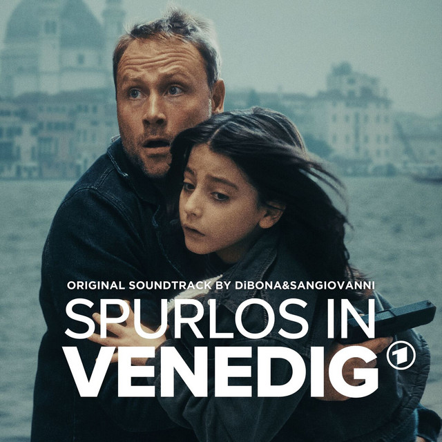 Spurlos in Venedig (Original Motion Picture Soundtrack)