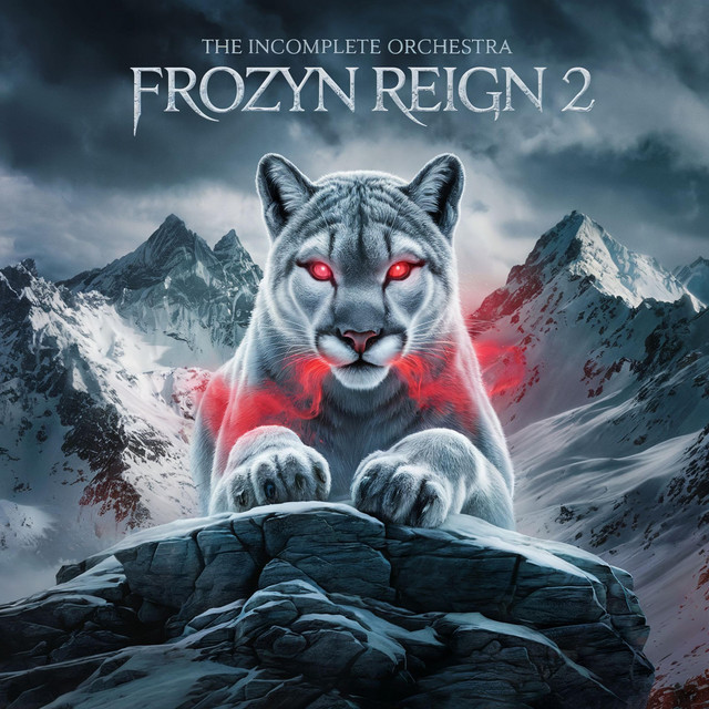 Frozyn Reign 2 - Album by The Incomplete Orchestra | Spotify