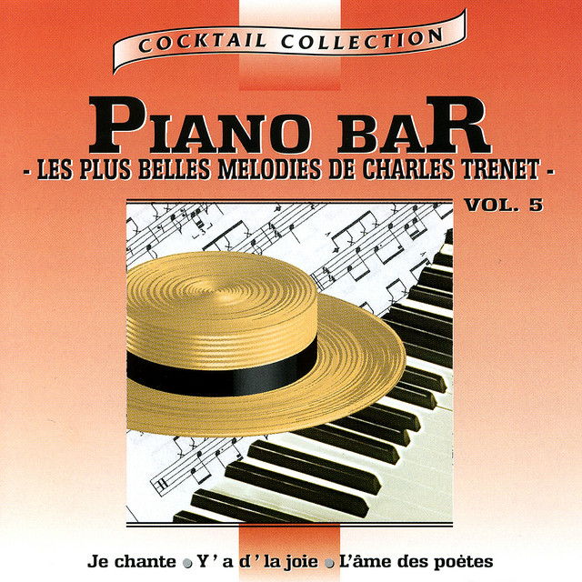 Piano-Bar Vol. 4 : Les Plus Belles Mélodies De Charles Trenet / The Most Beautiful Melodies Of Charles Trenet cover art