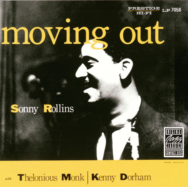 Moving Out - Album by Sonny Rollins | Spotify