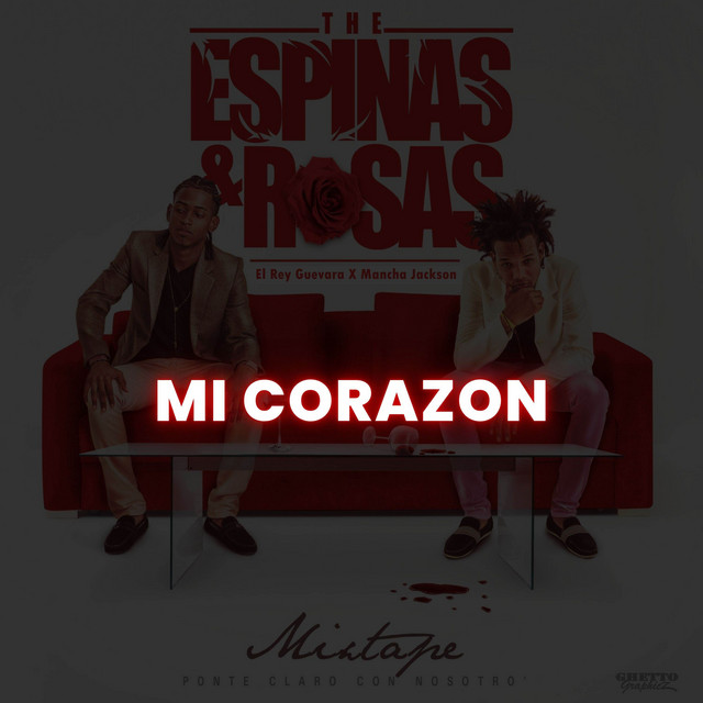 Mi Corazon (feat. Mancha Jackson)