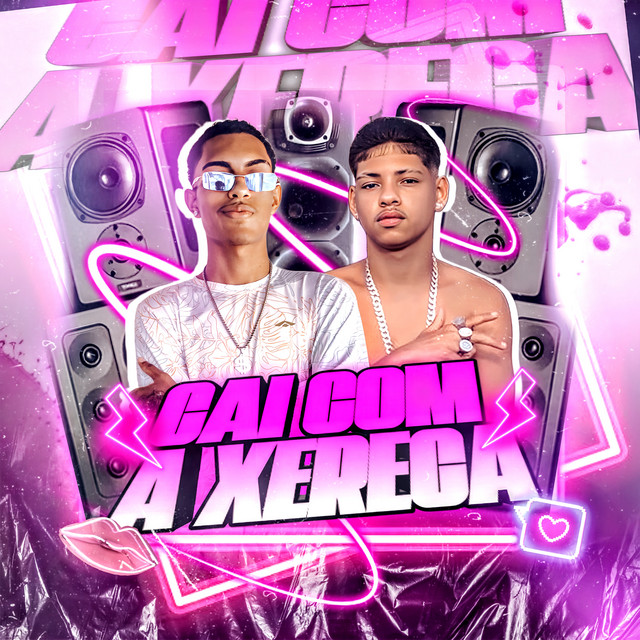 Cai Com a Xereca