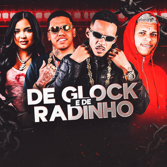 DE GLOCK E DE RADINHO