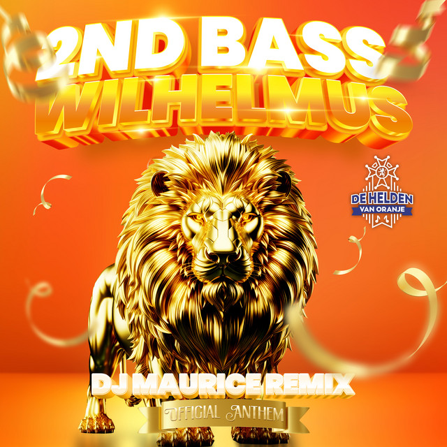 Wilhelmus (DJ Maurice Remix)