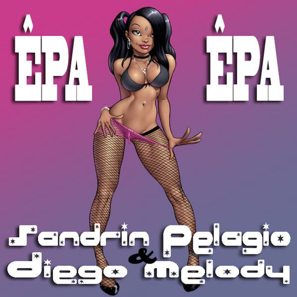 Epa Epa - DJ Lapetina Says Desnudate Mix