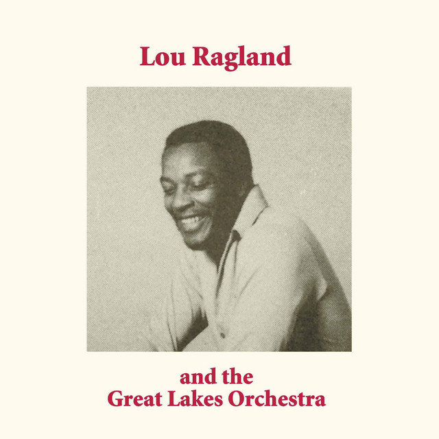 Lou Ragland & The Great Lakes Orchestra cover art