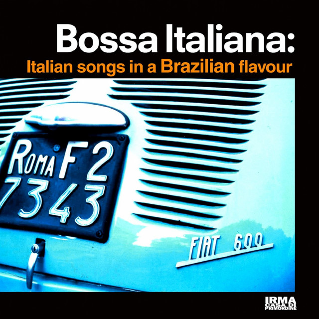 CD 　Bossa in Italy 　ボッサ　イン　イタリー Bossa Italiana - Compilation by Various Artists | Spotify