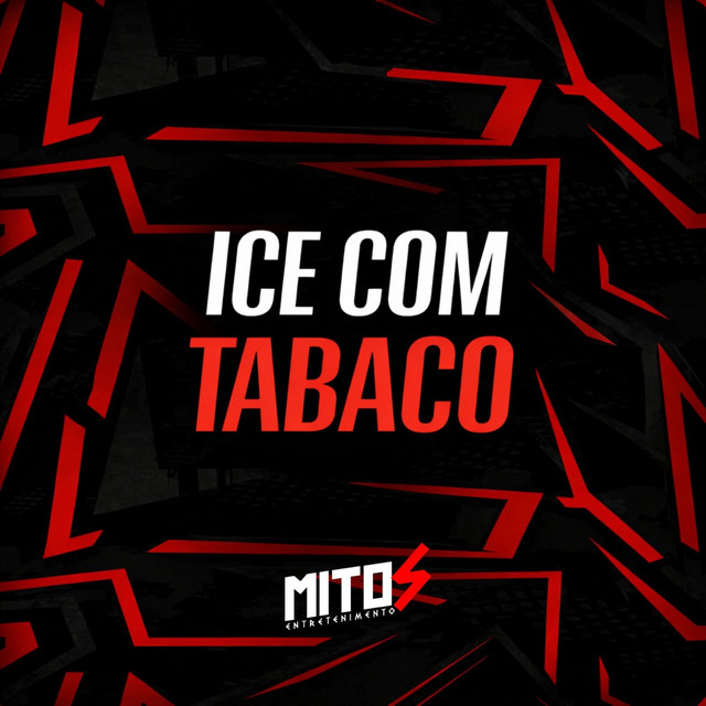Ice Com Tabaco