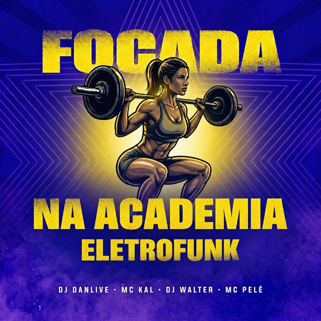 Focada na Academia - Eletrofunk