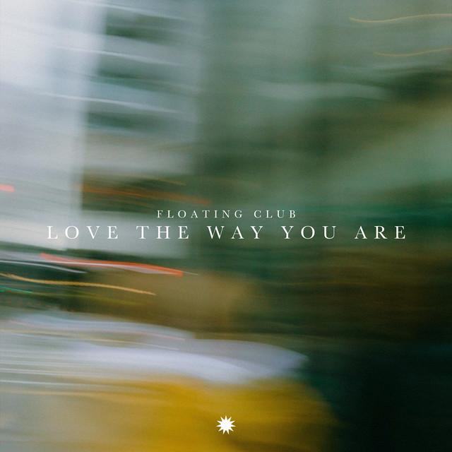 Love the Way You Are artwork