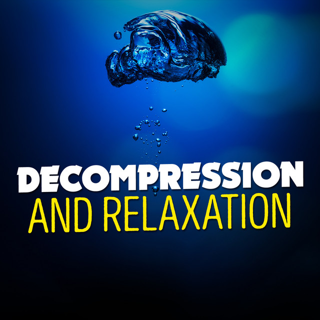 Decompression and Relaxation by Decompression and Relaxation