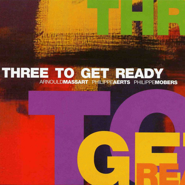 Three to Get Ready