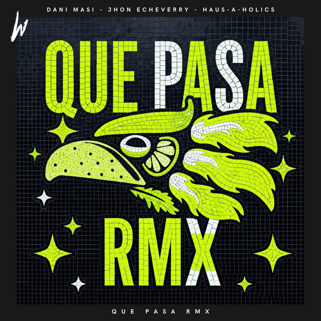 Que Pasa - RMX