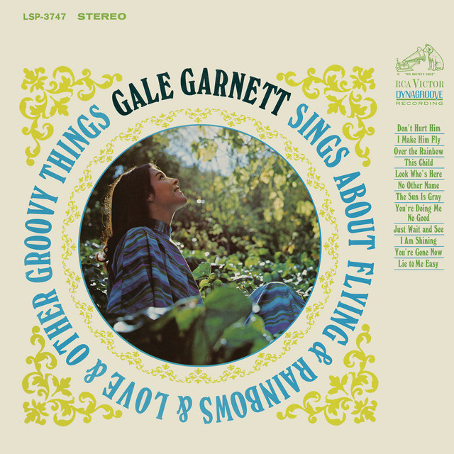 Gale Garnett Sings About Flying & Rainbows & Love & Other Groovy Things cover art