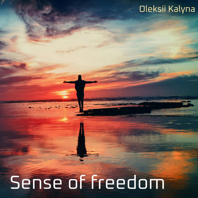 Обкладинка: Sense of freedom — Oleksii Kalyna