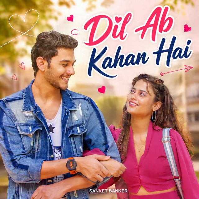 Dil Ab Kahan Hai