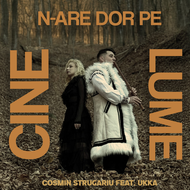 CIne n-are dor pe lume