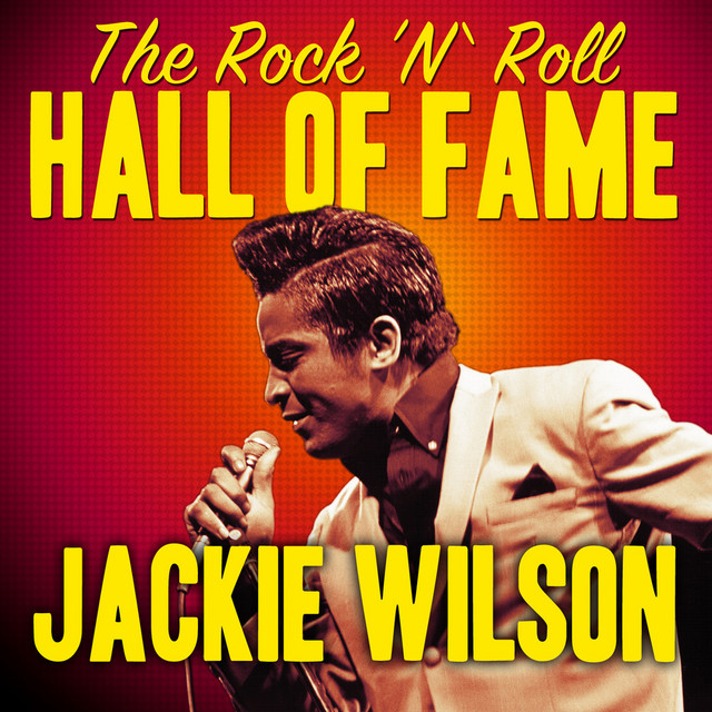 The Rock 'N' Roll Hall of Fame - Jackie Wilson - Compilation by