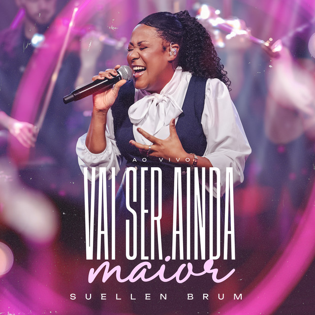 Vai Ser Ainda Maior (Ao Vivo) album image