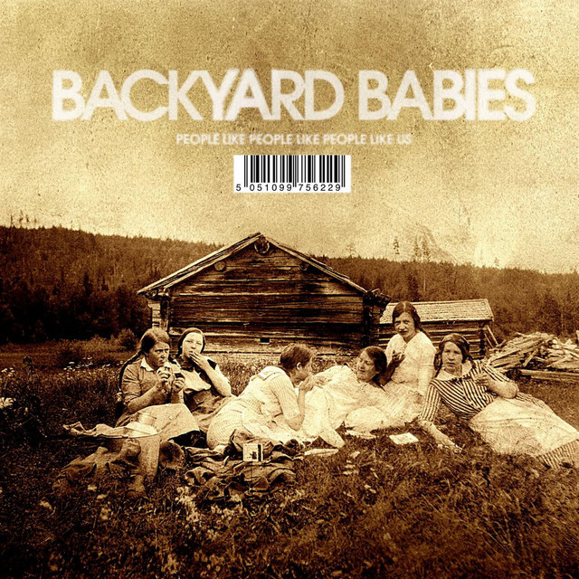 People Like People Like People Like Us - Album by Backyard Babies