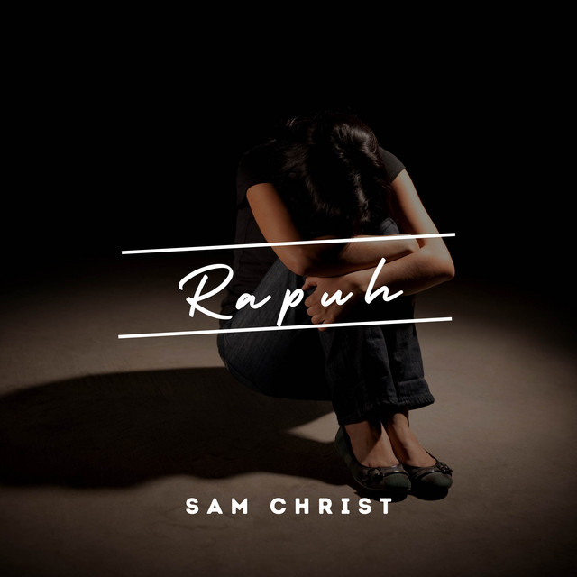 Rapuh - Single by Sam Christ | Spotify