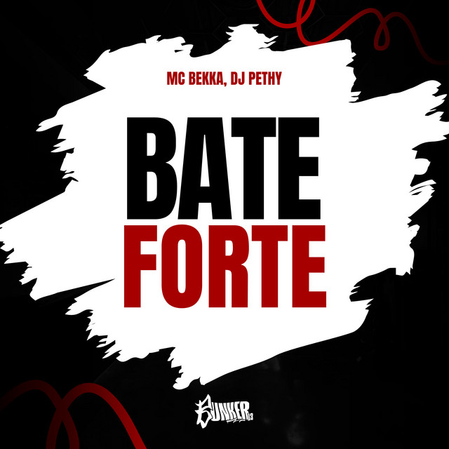 BATE FORTE