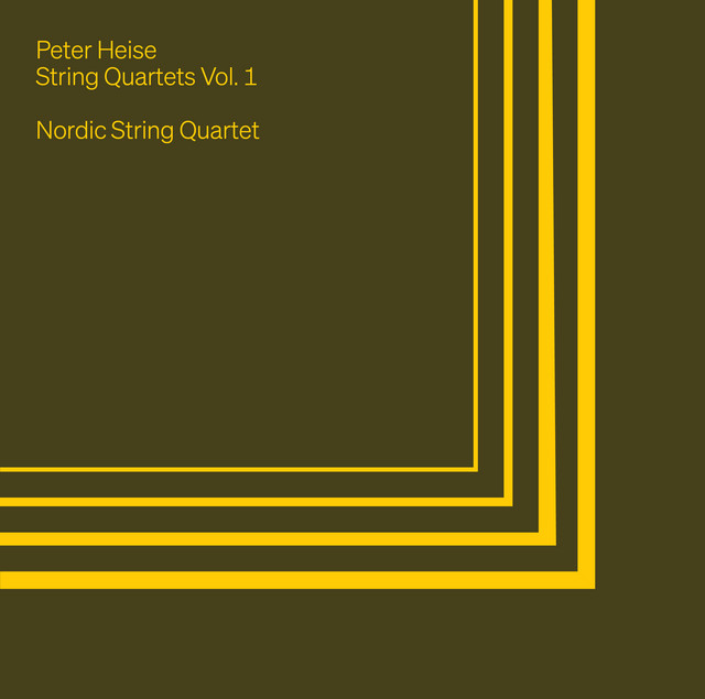 Peter Heise: String Quartets Vol. 1 cover art
