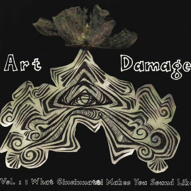 Art Damage : Volume 1: What Cincinnati Makes You Sound Like cover