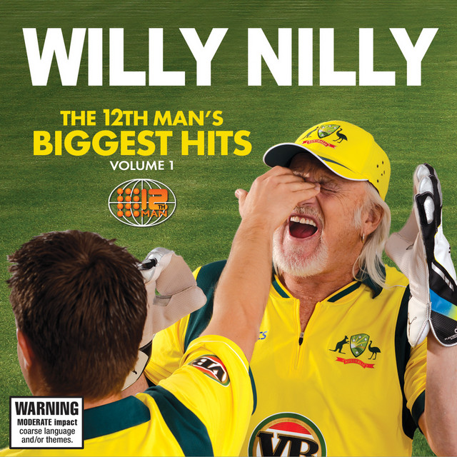 Willy Nilly – The 12th Man's Biggest Hits (Volume One