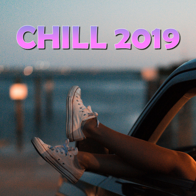 Chill 2019