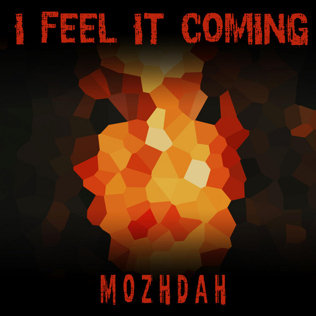 I Feel It Coming