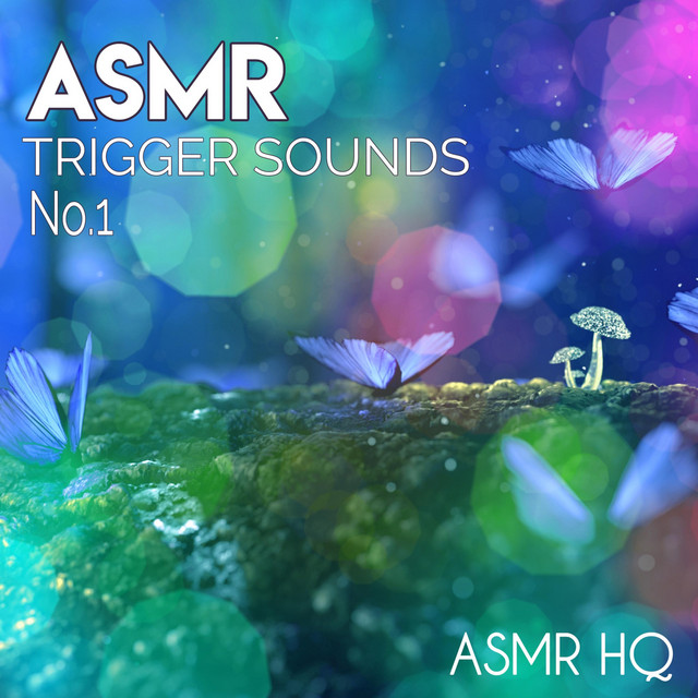 ASMR Trigger Sounds, No. 1 cover art