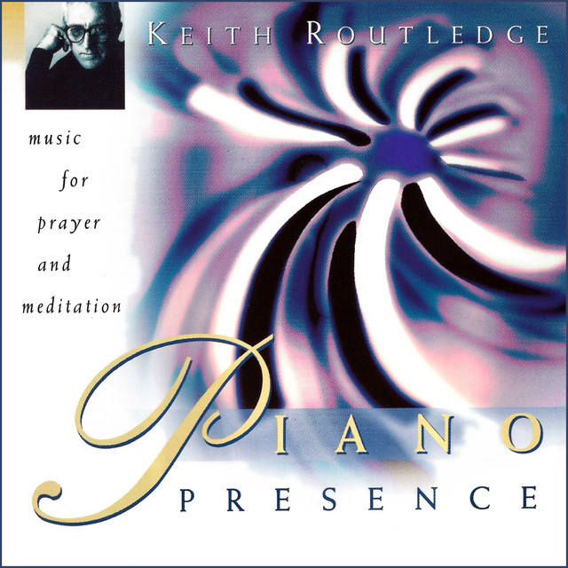 Piano Presence - Piano Music for Prayer & Meditation cover