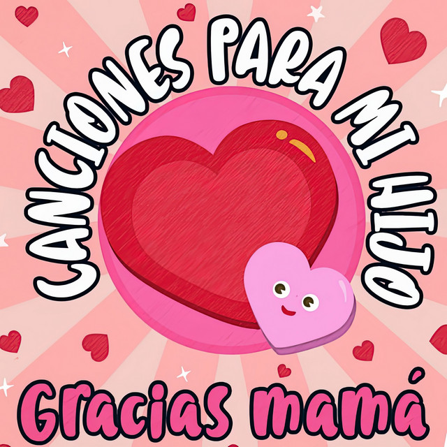 Gracias Mamá - Canciones para Mi Hijo album image