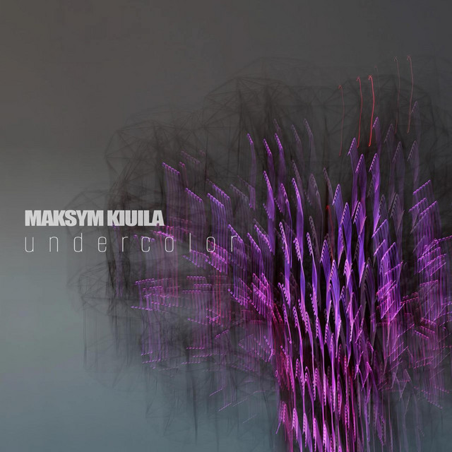 Cover art for Maksym Kiuila — Undercolor