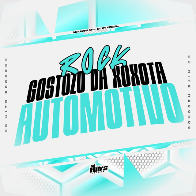 Rock Gostozo da Xoxota Automotivo