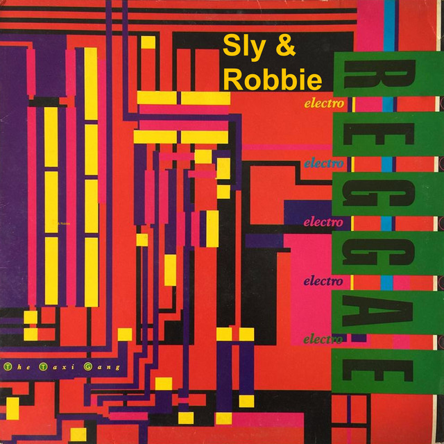 Electro Reggae - Album by Sly & Robbie | Spotify
