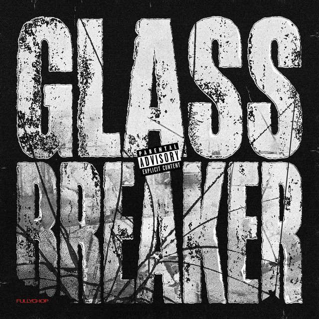 Glass Breaker - Bass Boosted
