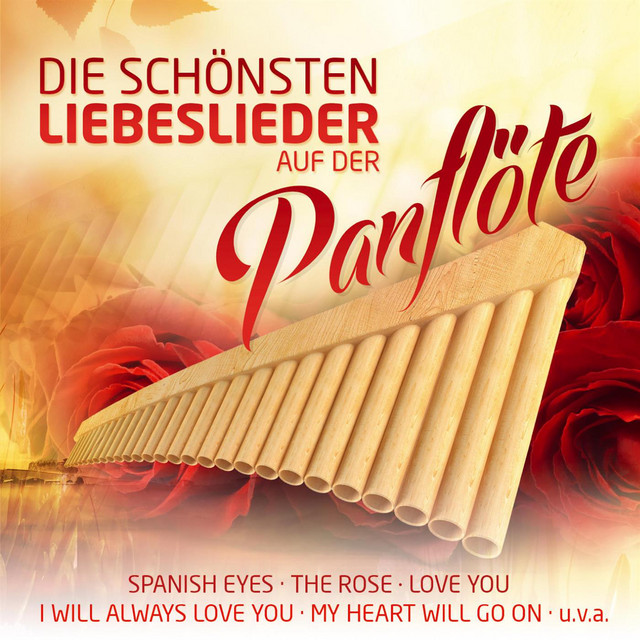 Die schönsten Liebeslieder auf der Panflöte - Instrumental cover art