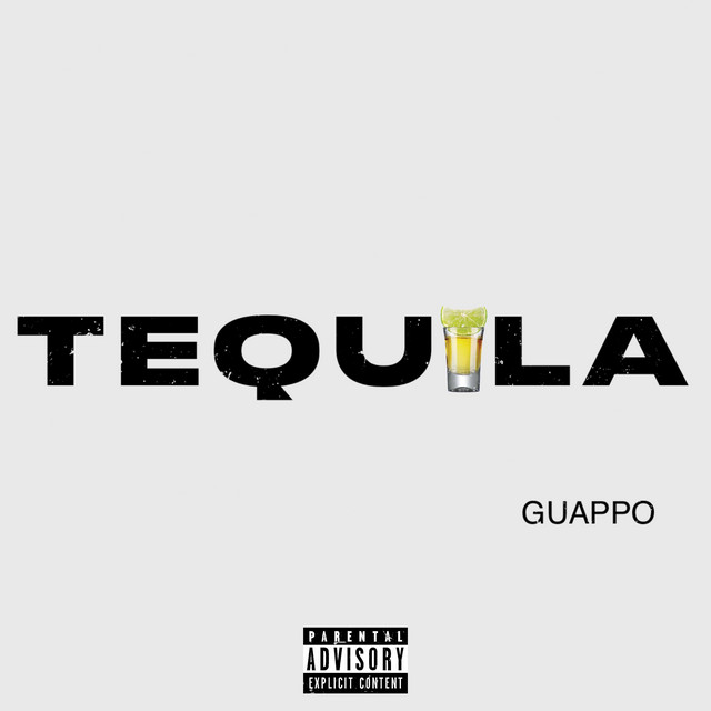 Tequila - Single by Guappo | Spotify