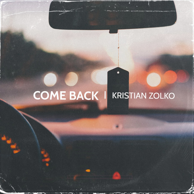 Обкладинка: Come Back — Kristian Zolko