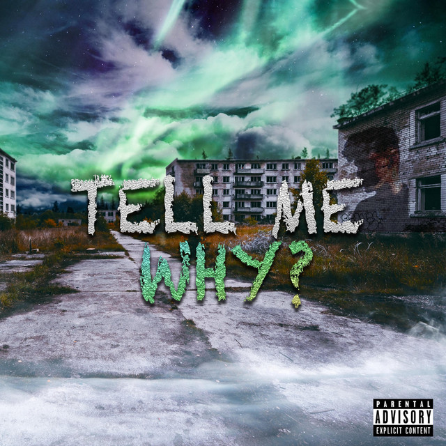 Tell Me Why
